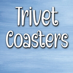 Trivet Coasters