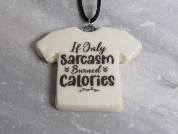 If-only-sarcasm-burned-calories-2700x2025-marble-IMG_9189-copy-scaled-1jpg