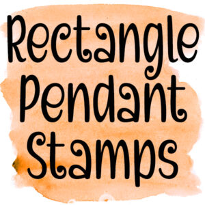 Rectangle Pendant Stamps